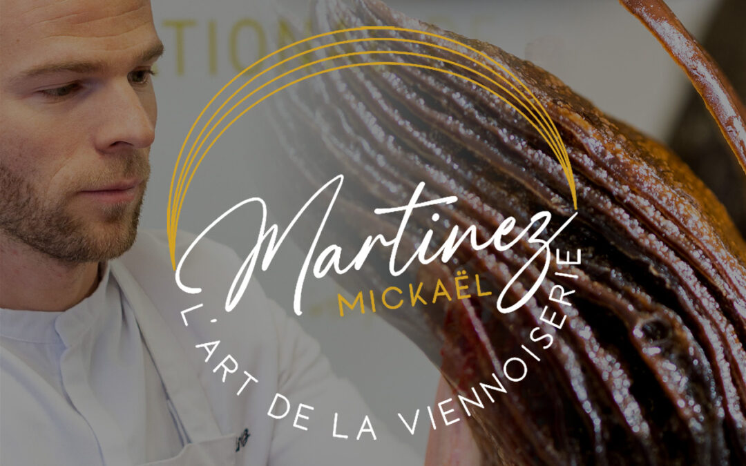 Vidéo / Reportage : l’art de la viennoiserie, avec Mickaël MARTINEZ, boulanger consultant